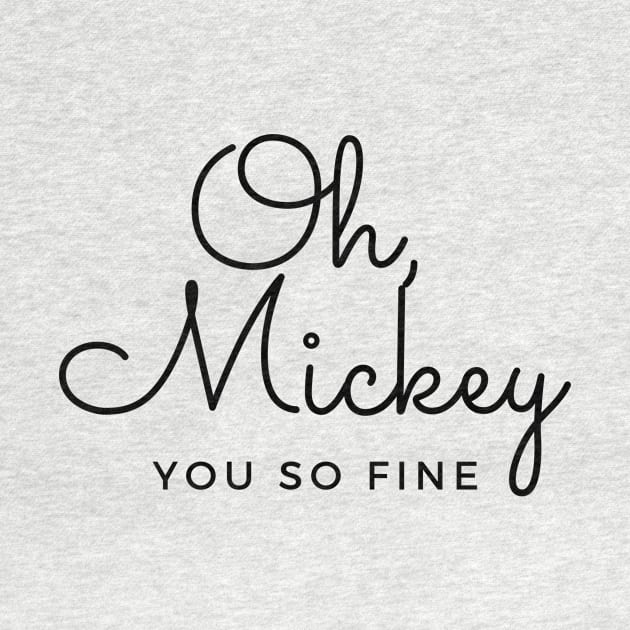 Oh, Mickey.  You So Fine. by AdrianneOwen